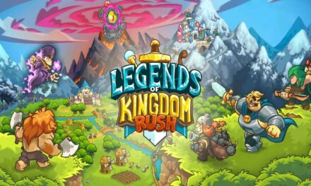 Ulasan Legends of Kingdom Rush