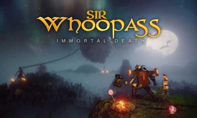 Ulasan Sir Whoopass: Immortal Death