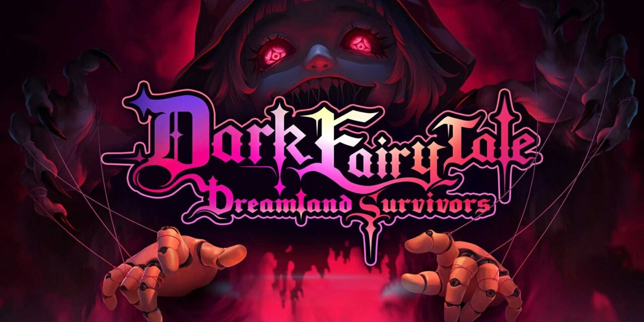 Ulasan Dark Fairy Tale: Dreamland Survivors