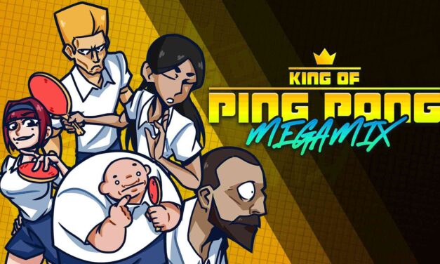 Ulasan King of Ping Pong: MEGAMIX