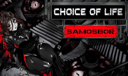 Ulasan Choice of Life: Samosbor